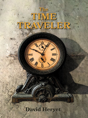 cover image of The Time Traveler